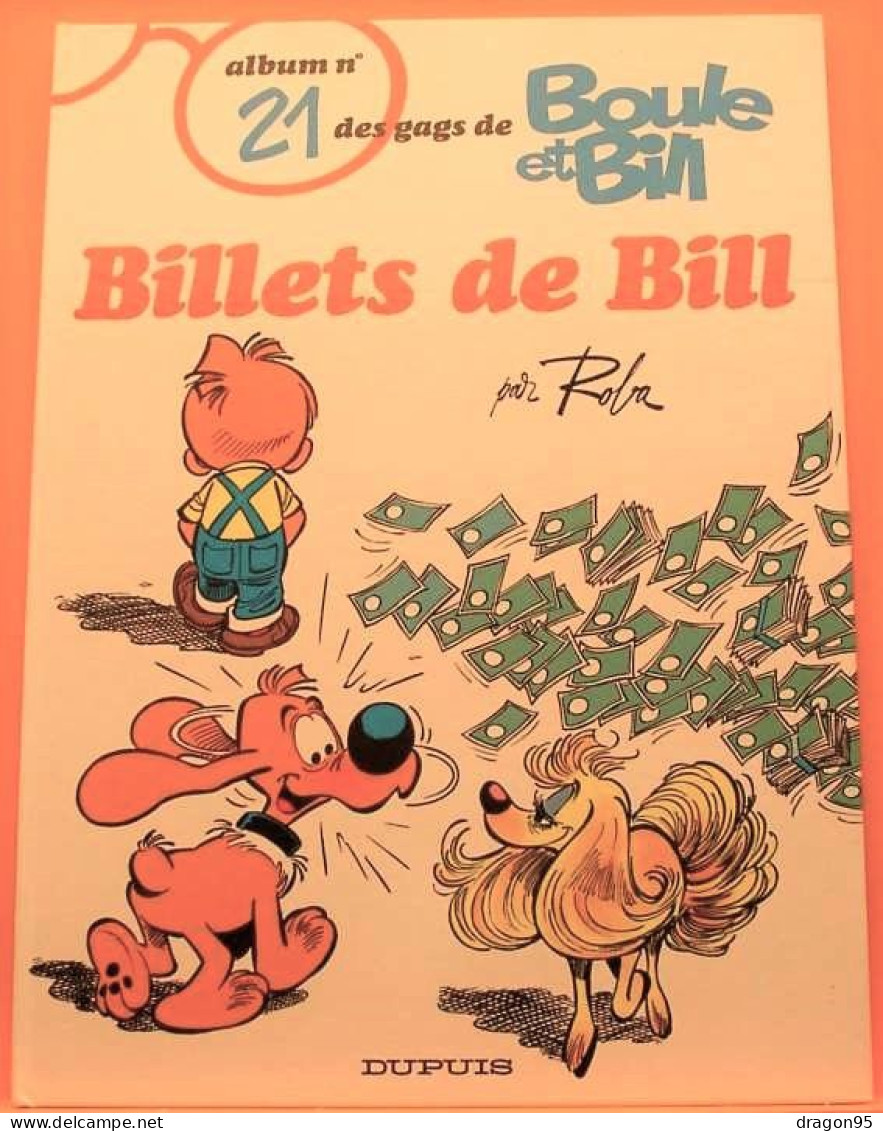 BOULE ET BILL N° 21 - Billets De Bill - Roba - Dupuis - Boule Et Bill