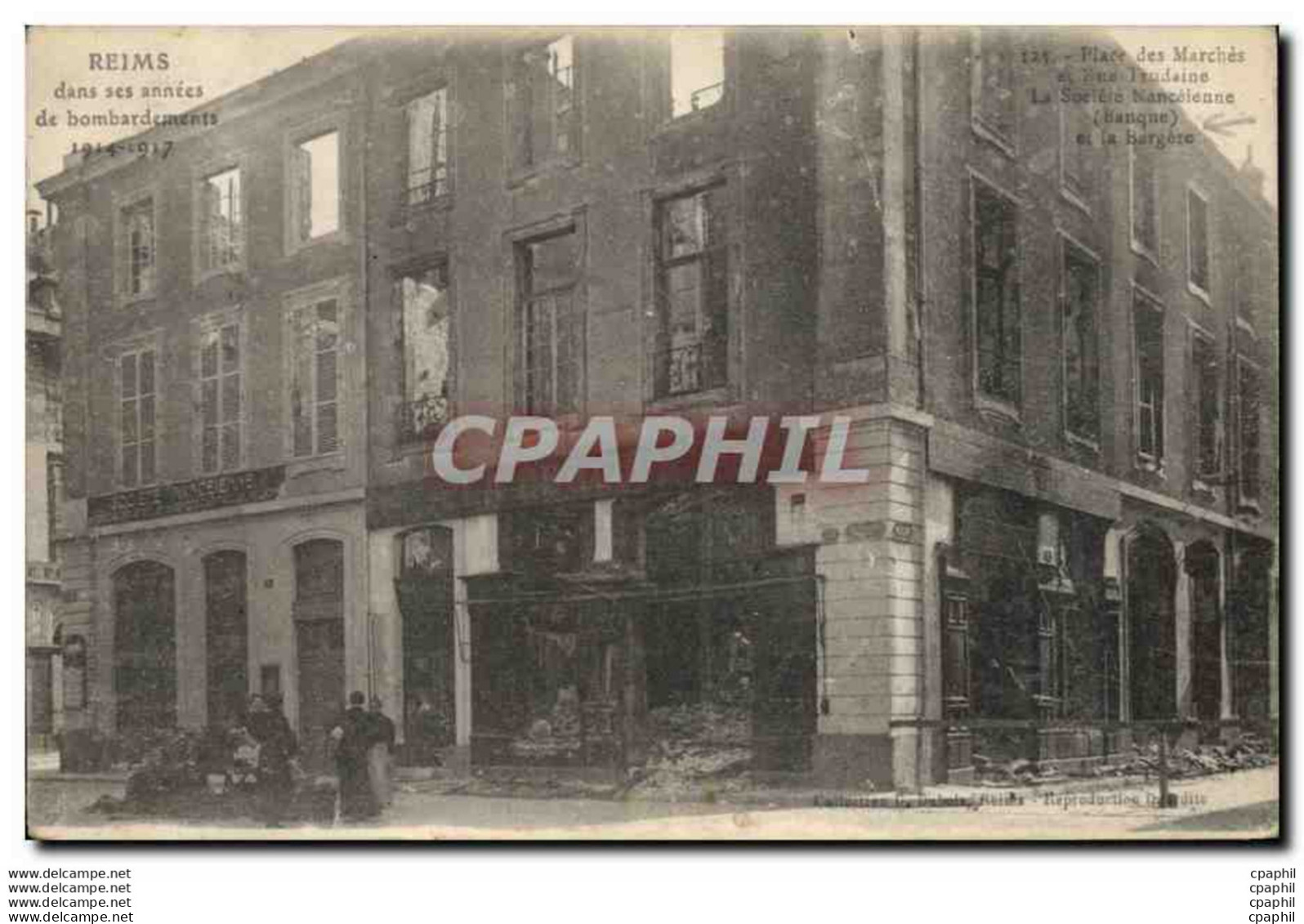 CPA Banque Reims Place Des Marches Et Rue Trudaine La Societe Nanceenne Et La Bergere - Banche