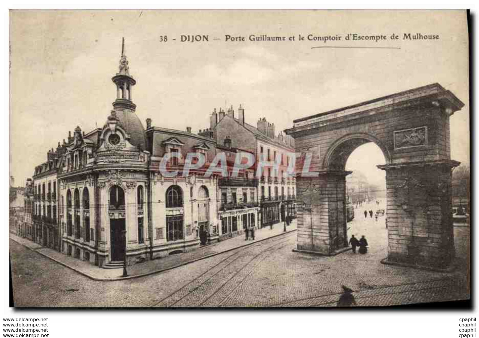 CPA Banque Dijon Porte Guillaume Et Le Comptoir D&#39Escompte De Mulhouse - Banques