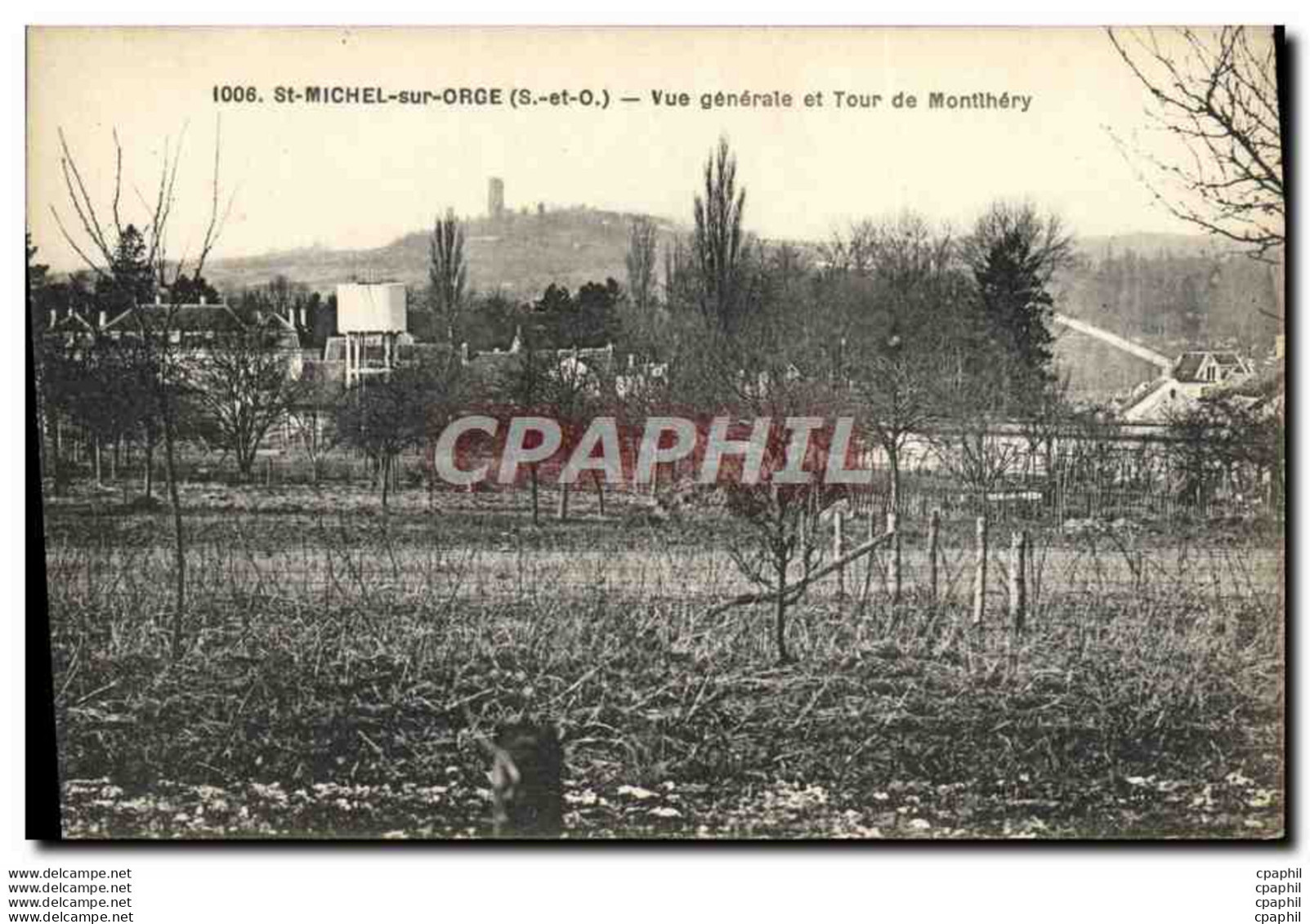 CPA St Michel Sur Orge Vue Generale Et Tour De Montlhery - Saint Michel Sur Orge