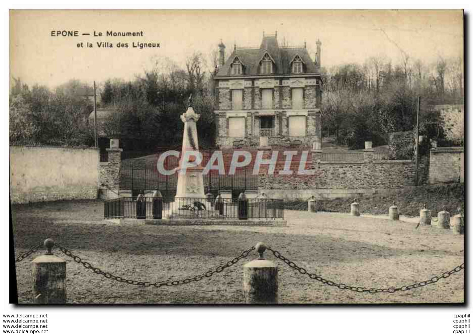 CPA Epone Le Monument Et La Villa Des Ligneux - Epone