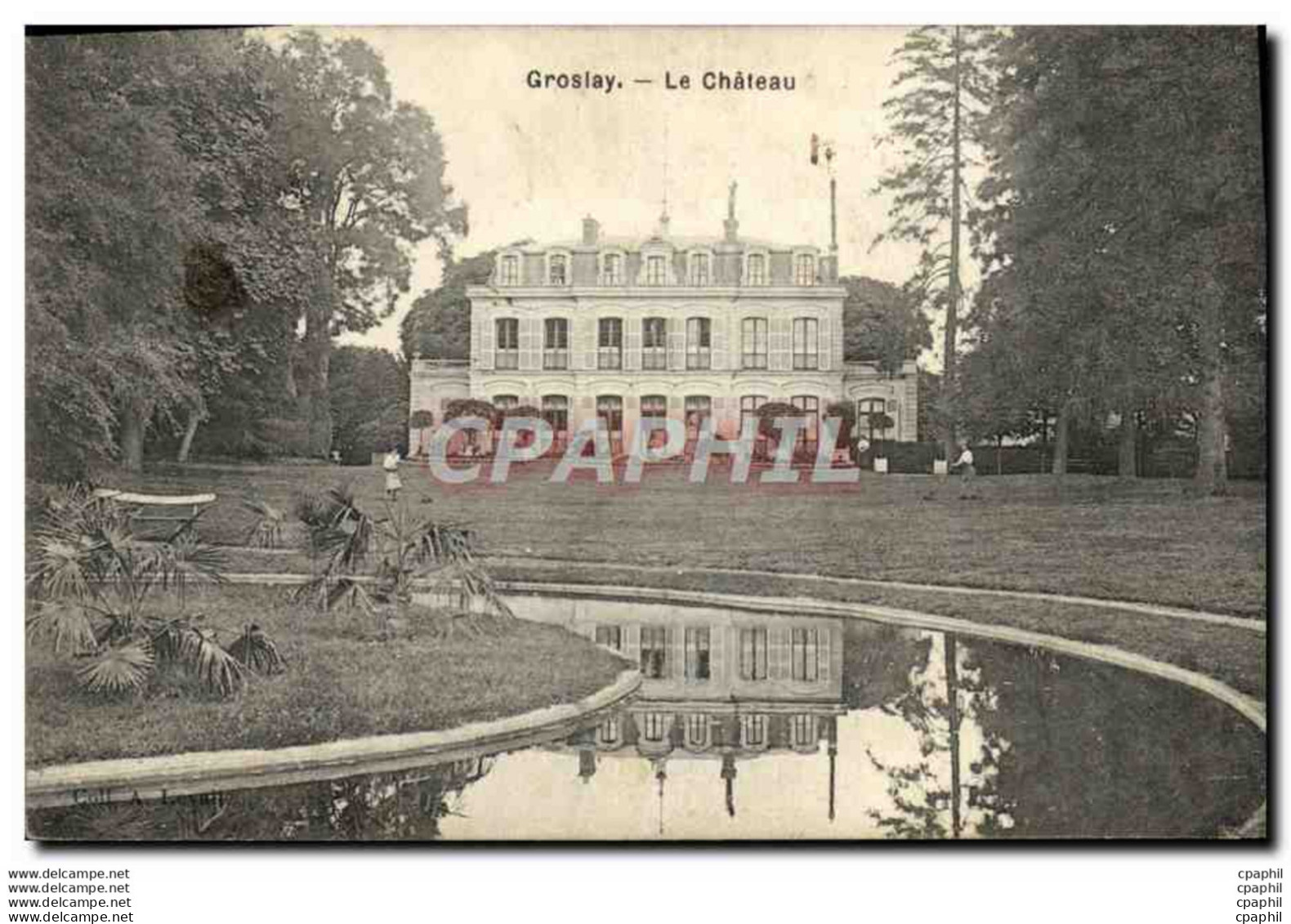 CPA Groslay Le Chateau - Groslay