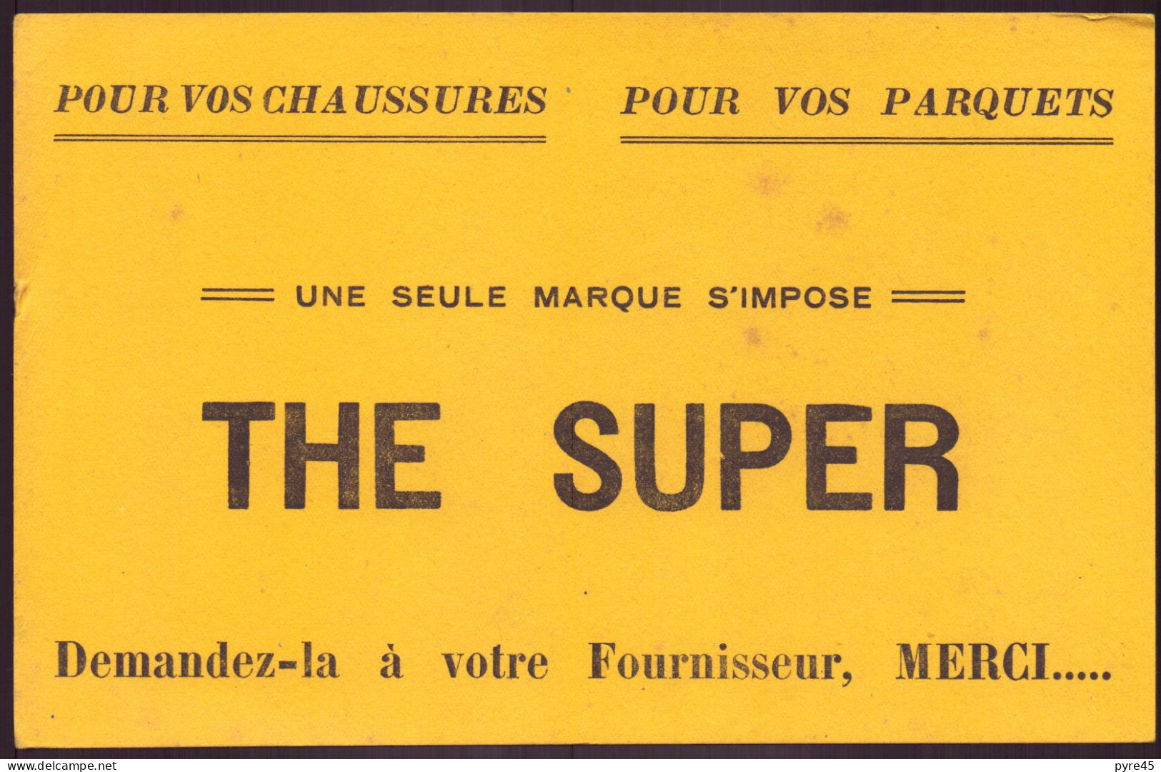 Buvard ( 21 X 13.5 Cm ) " The Super " Chaussures Et Parquets ( Pliures, Taches ) - Produits Ménagers