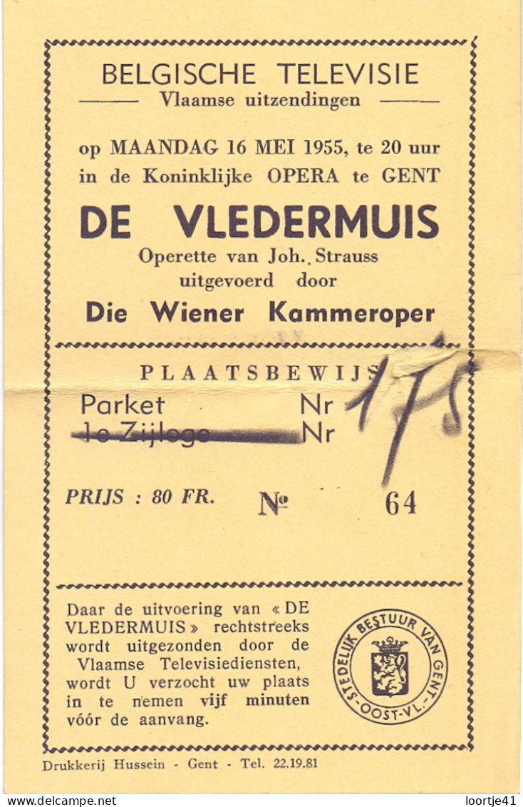 Ticket Toegangskaart Carte D'entrée - Gent - Opera - De Vledermuis - 1955 - Biglietti D'ingresso