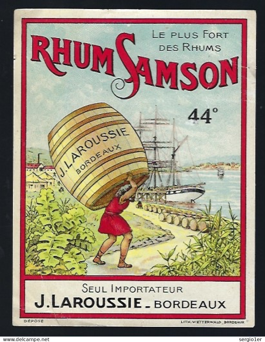 étiquette  Rhum  Samson Le Plus Fort Des Rhums 44° J Laroussie Bordeaux  "bateau, Tonneau"   - France - Rum