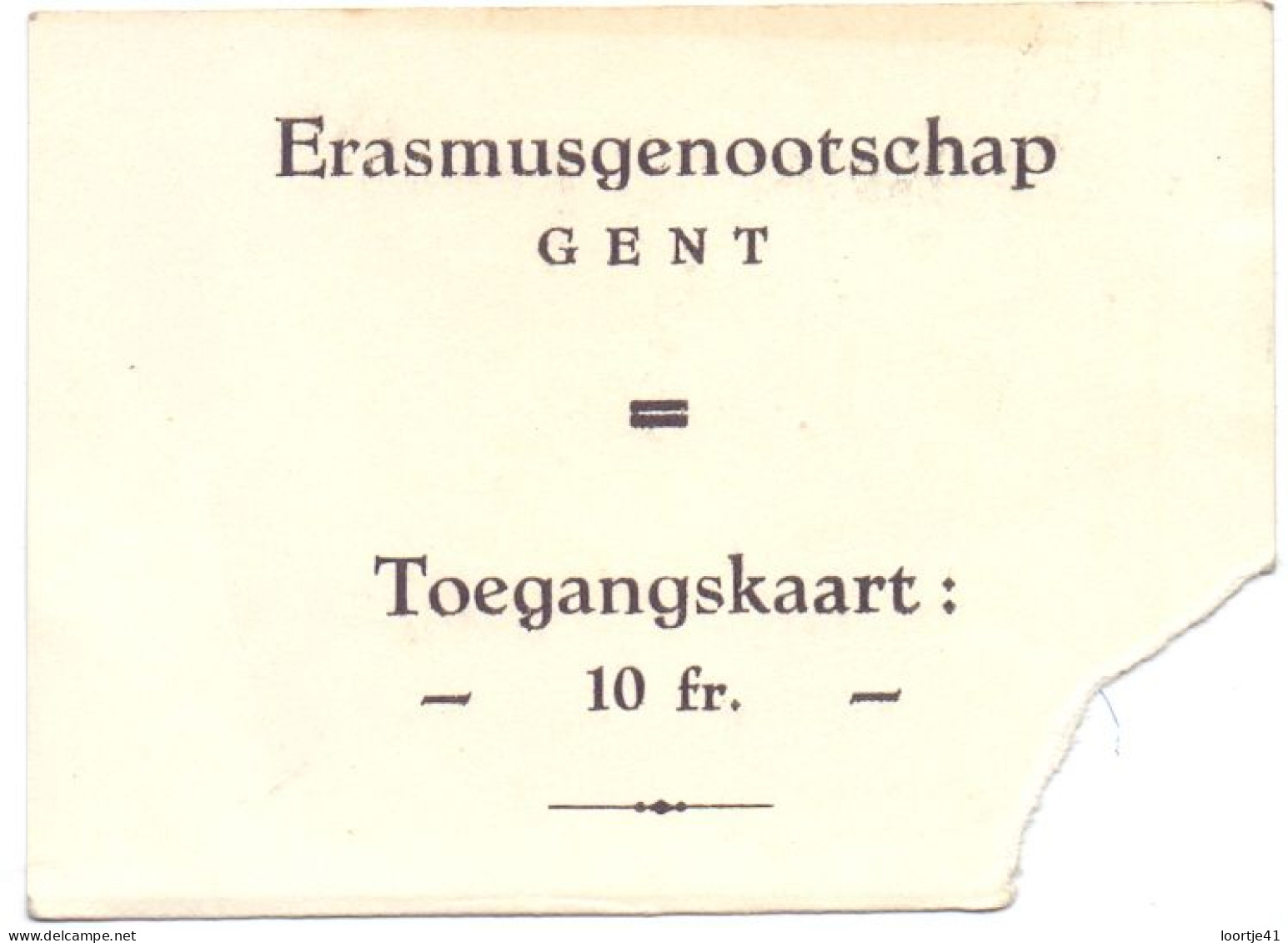 Ticket Toegangskaart Carte D'entrée - Gent - Erasmusgenootschap - Biglietti D'ingresso