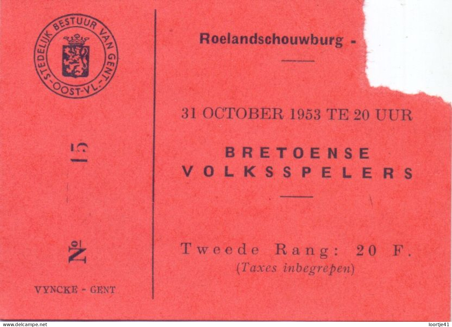 Ticket Toegangskaart Carte D'entrée - Gent - Roelandschouwburg - Bretoense Volksspelers - 1953 - Biglietti D'ingresso