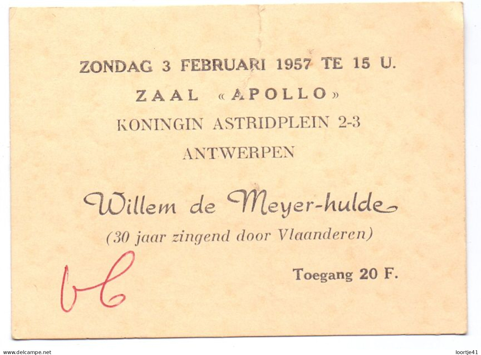 Ticket Toegangskaart Carte D'entrée - Antwerpen - Zaal Apollo - Willem De Meyer Hulde - 1957 - Biglietti D'ingresso