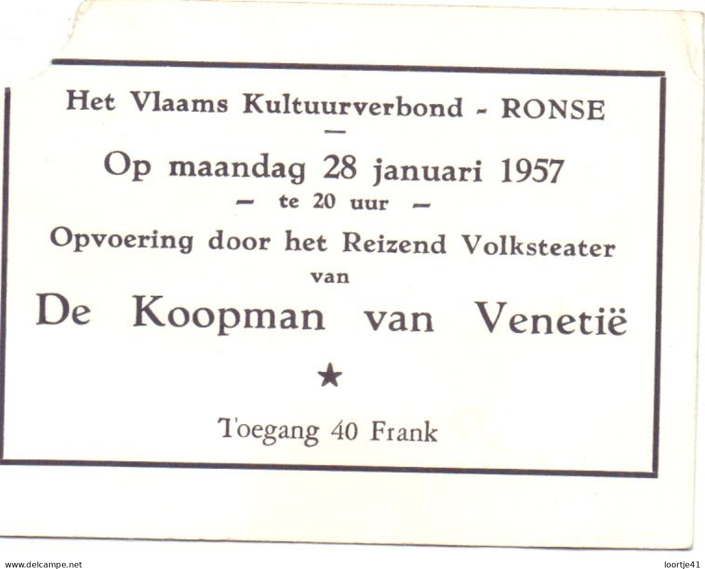 Ticket Toegangskaart Carte D'entrée - Ronse - Vlaams Kultuurverbond - De Koopman Van Venetië - 1957 - Biglietti D'ingresso