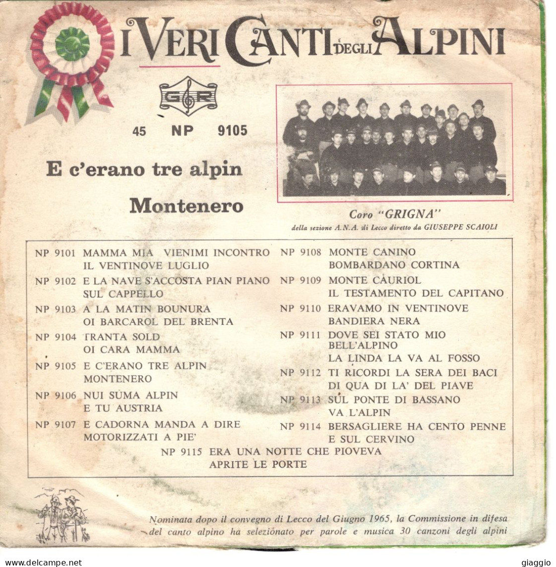 °°° 560) 45 GIRI - CORO GRIGNA ALPINI LECCO - E C'ERANO TRE ALPIN / MONTENERO °°° - Sonstige - Italienische Musik