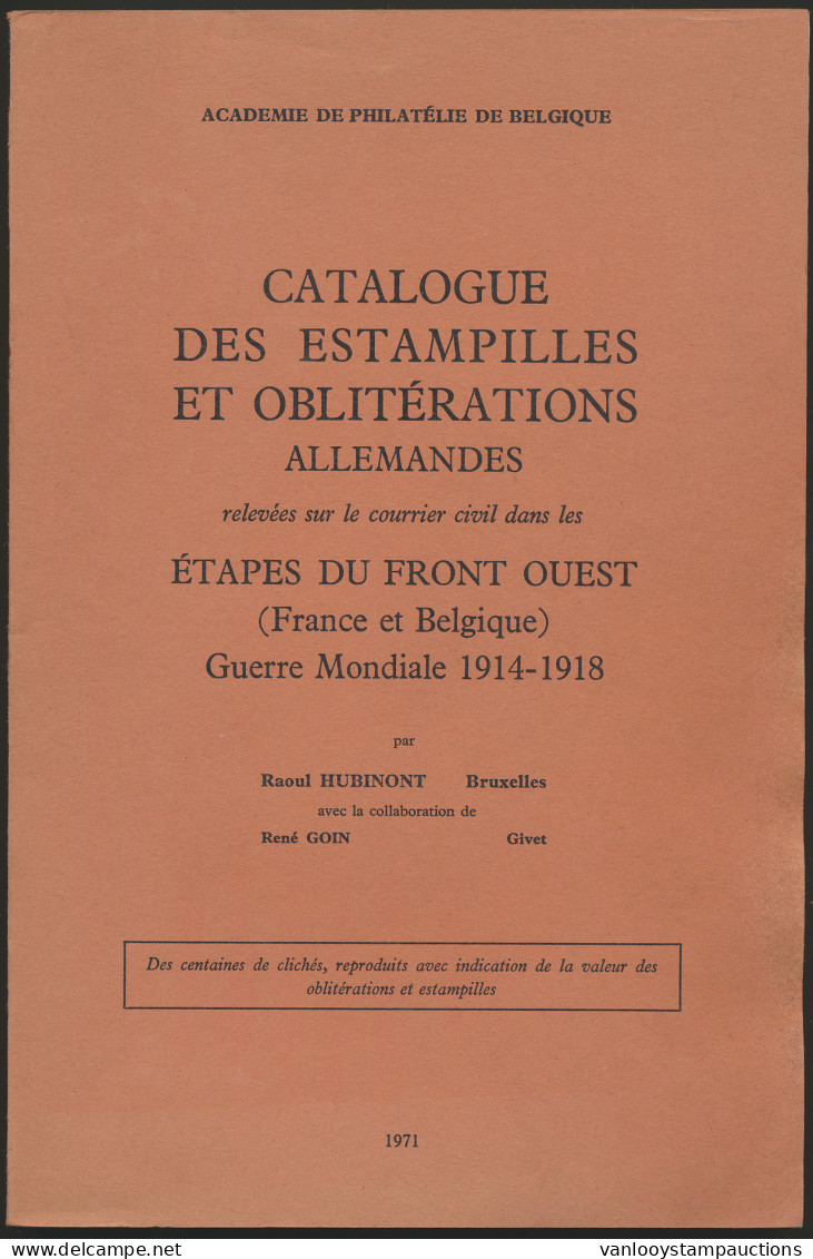 Thema W.O.I., Catalogus, Catalogue Des Estampilles Et Oblitérations Allemandes 1914/1918 (R. Hubinant) - Autres & Non Classés