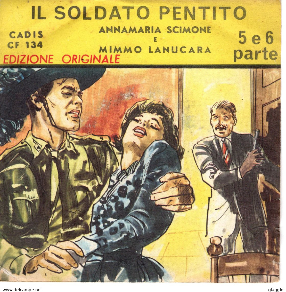 °°° 563) 45 GIRI - A. SCIMONE / M. LANUCARA - IL SOLDATO PENTITO °°° - Autres - Musique Italienne