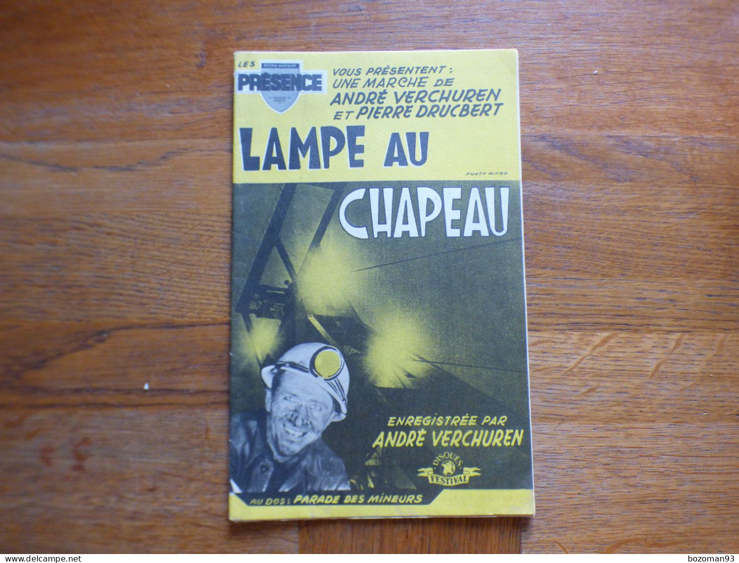 LAMPE AU CHAPEAU ( A.VERCHUREN + PIERRE DRUCBERT ) + PARADE DES MINEURS ( FRANCIS BAXTER ) - Andere & Zonder Classificatie