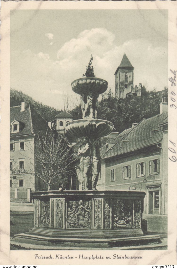 E3316) FRIESACH - Kärnten - HAUPTPLATZ Mit STEINBRUNNEN - Grünlich !! SEHR ALT ! - Friesach