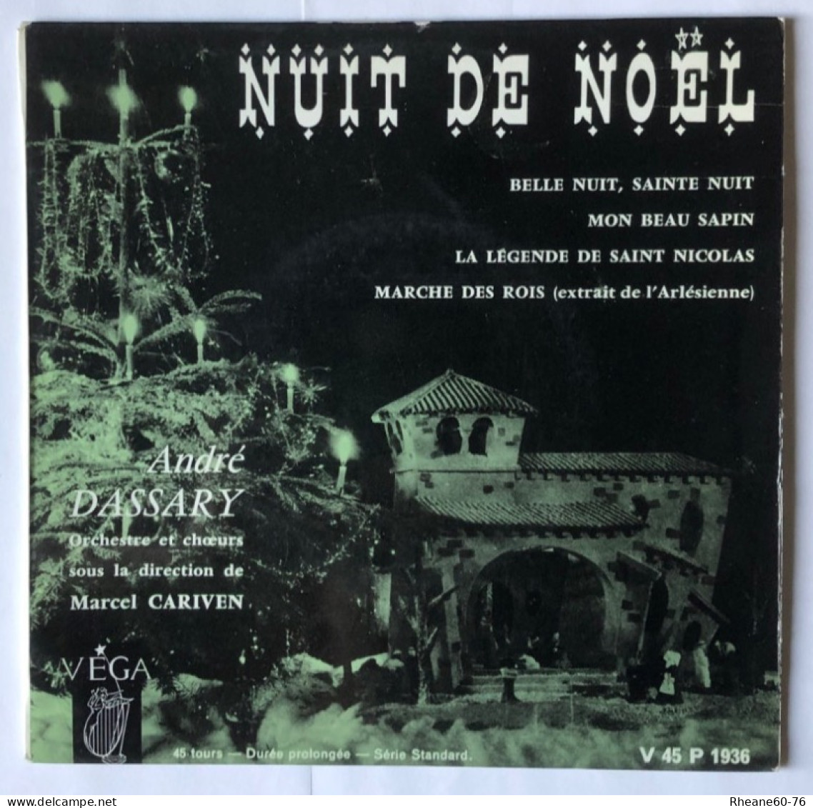 VEGA V 45 P 1936 - André Dassary - Nuit De Noël - Orchestre Et Chœurs Sous La Direction De Michel Cariven - Haute Fidél - Spezialformate