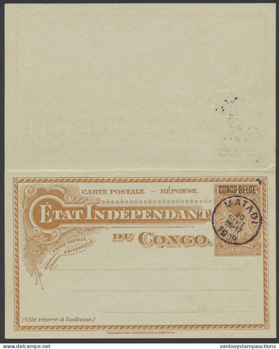 Postal Stationery Stibbe 23P 15c. + 15c. Prince Issue With Typo Overprint CONGO BELGE With CTO MATADI 30 SEPT 1909 In Bl - Stamped Stationery