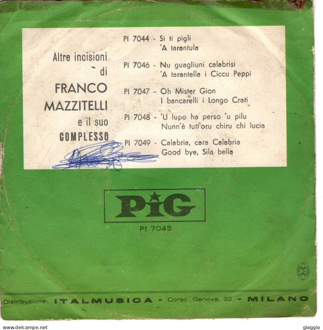 °°° 568) 45 GIRI - F. MAZZITELLI - LA CALABRESELLA / U PECURARU °°° - Otros - Canción Italiana