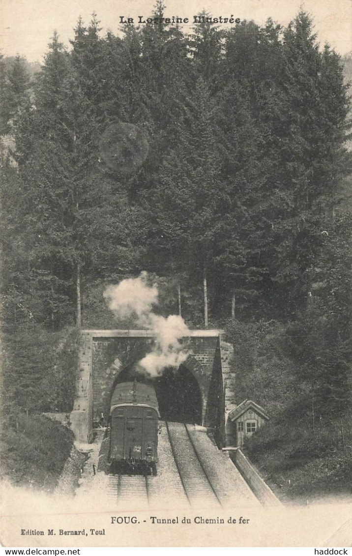 FOUG : TUNNEL DU CHEMIN DE FER - Foug