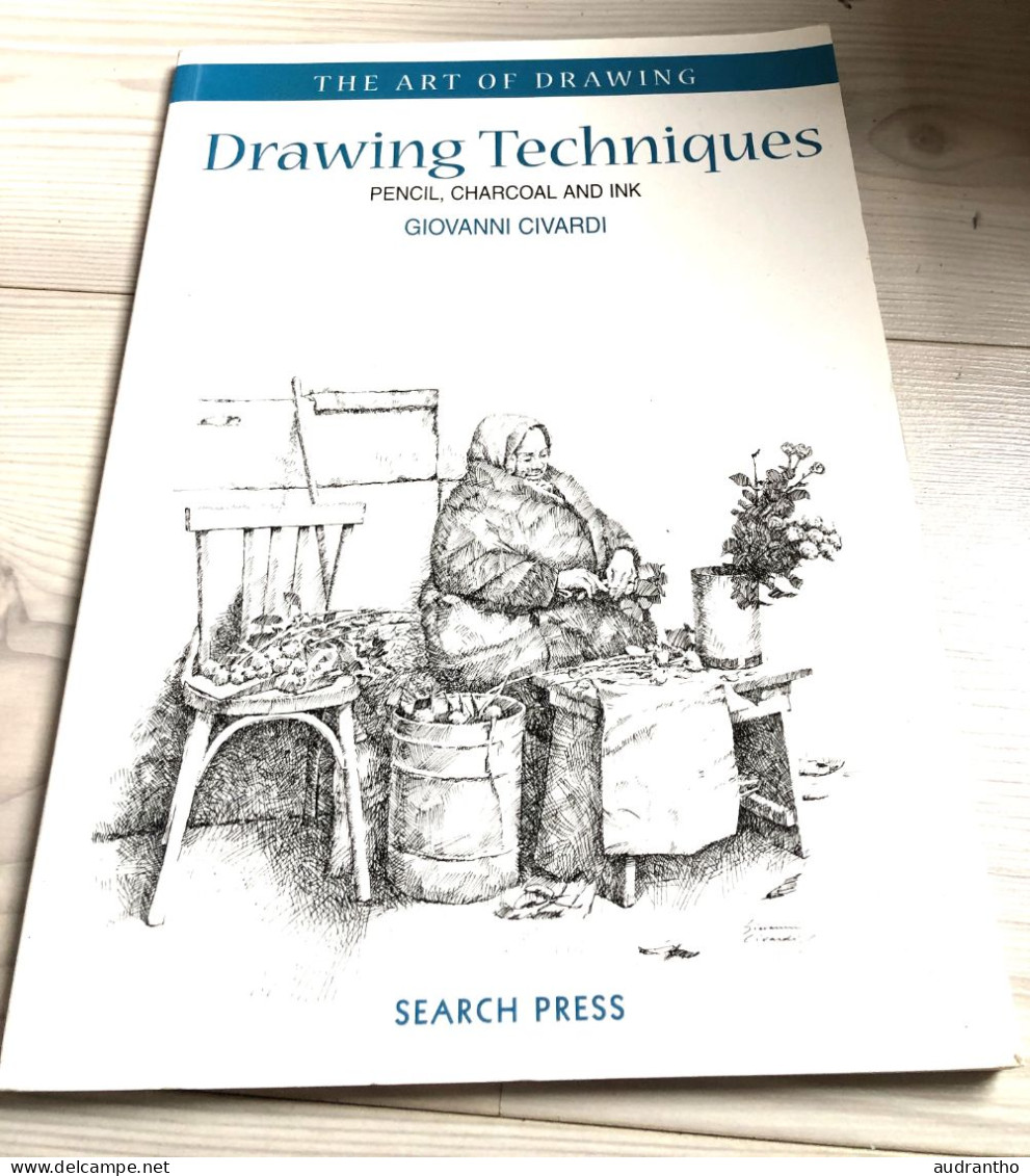 DRAWING TECHNIQUES L'art Du Dessin Search Press Giovanni Civardi 1992 - Andere & Zonder Classificatie