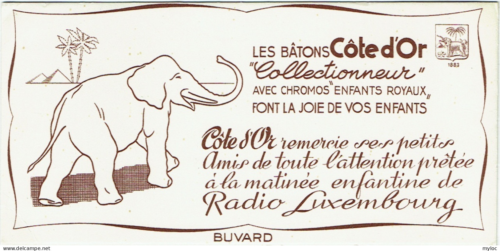 Buvard : Chocolat COTE D'OR. Eléphant & Pyramides. A L'occasion De La Matinée Infantine De Radio Luxembourg. - Chocolade En Cacao