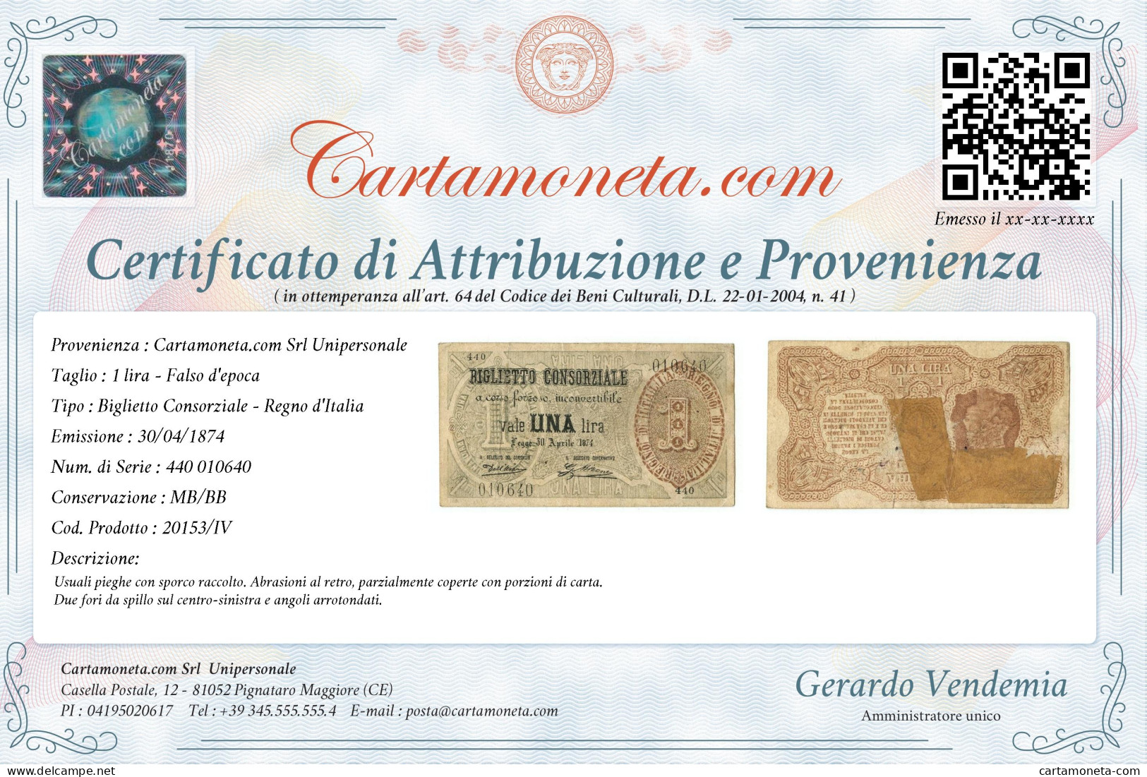 1 LIRA FALSO D'EPOCA BIGLIETTO CONSORZIALE REGNO D'ITALIA 30/04/1874 MB/BB - [ 8] Fictifs & Specimens