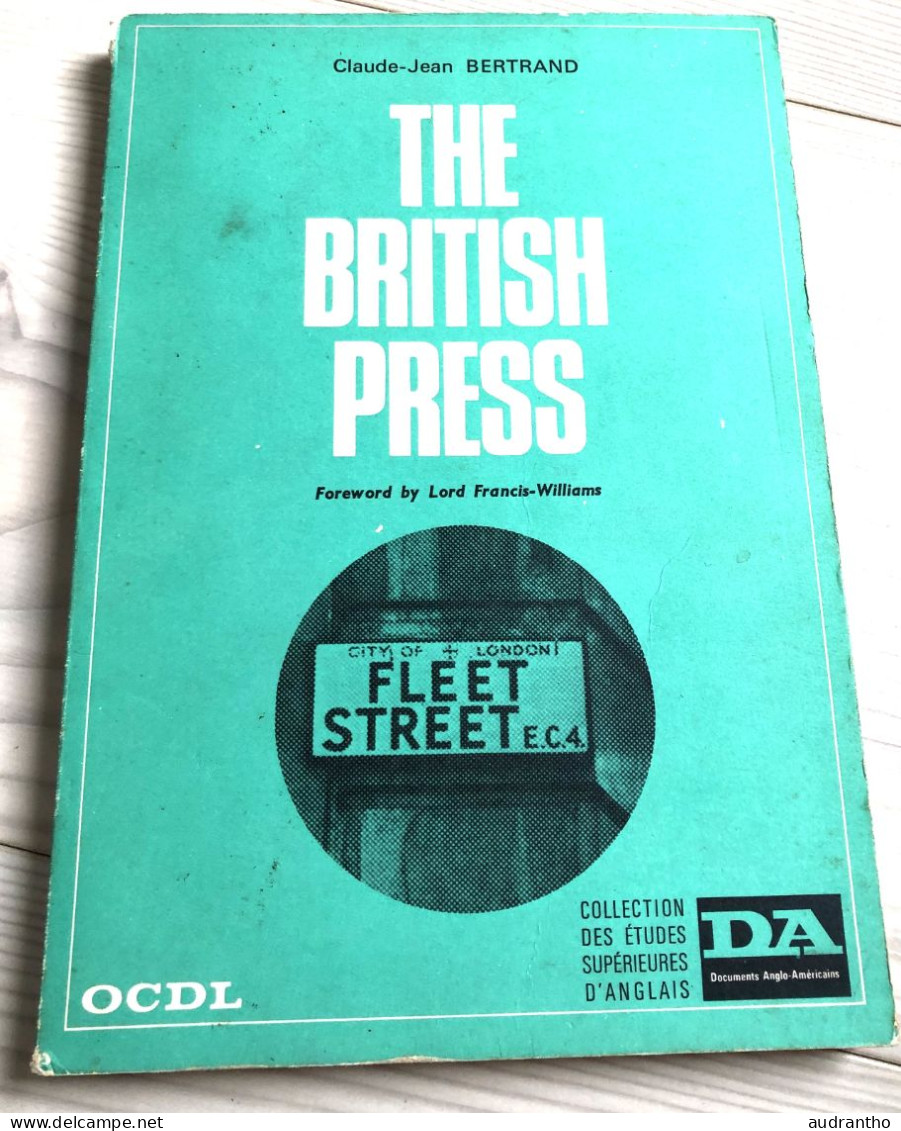 THE BRITISH PRESS - La Presse Anglaise OCDL Bertrand Collection Des études Supérieures D'anglais 1969 - Cultural
