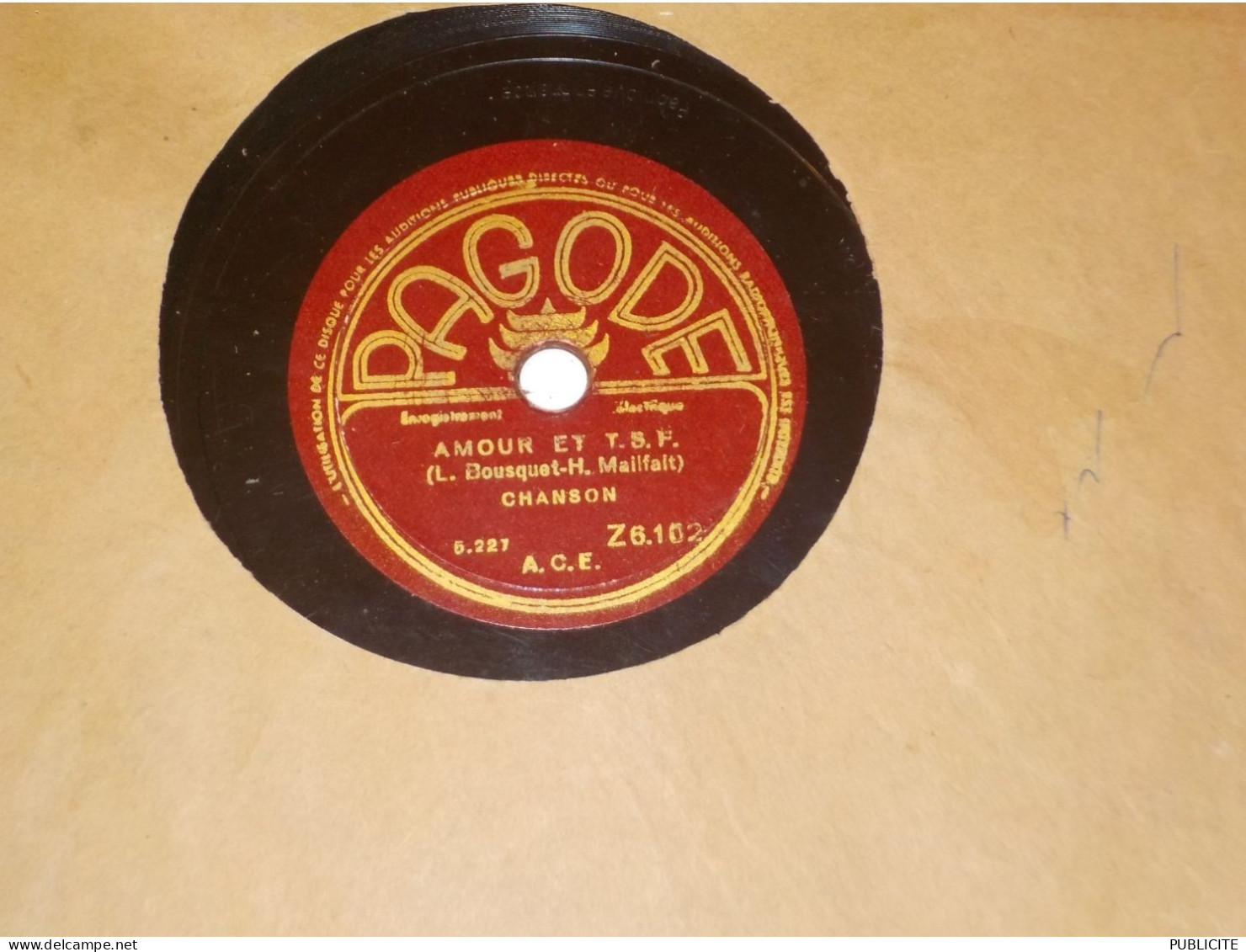 DISQUE 78 TOURS CHANSON PETIT DISQUE PAGODE - 78 Rpm - Schellackplatten