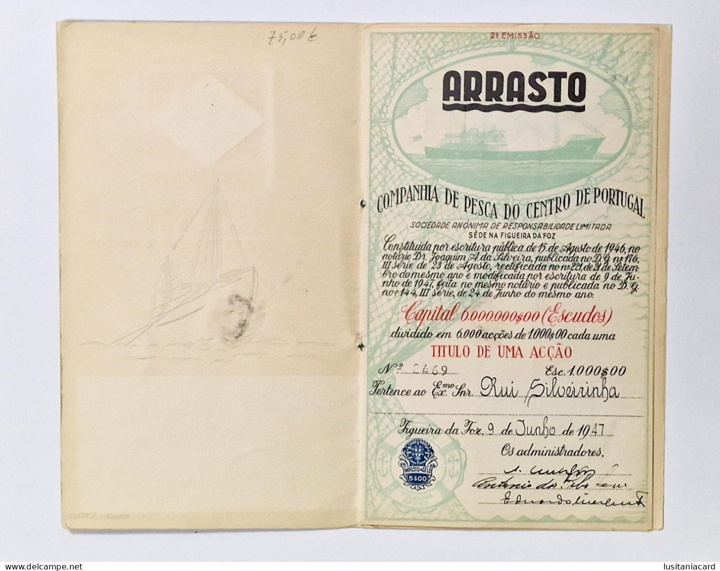 PORTUGAL - FIGUEIRA DA FOZ-Arrasto-Cª. De Pesca Do Centro De Portugal -Titulo De Uma Acção - Nº 2469 -1000$00- 09JUN1947 - Transportmiddelen