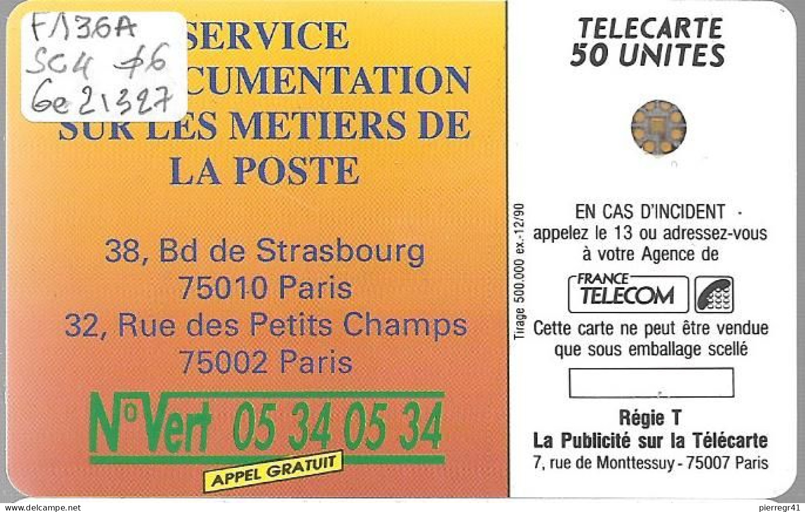 CARTE-PUBLIC-F136A..520-50U-SC4an-Trou 6-12/90-LA POSTE-N° Série-5 Ge-21327-Utilisé-TBE - 1990