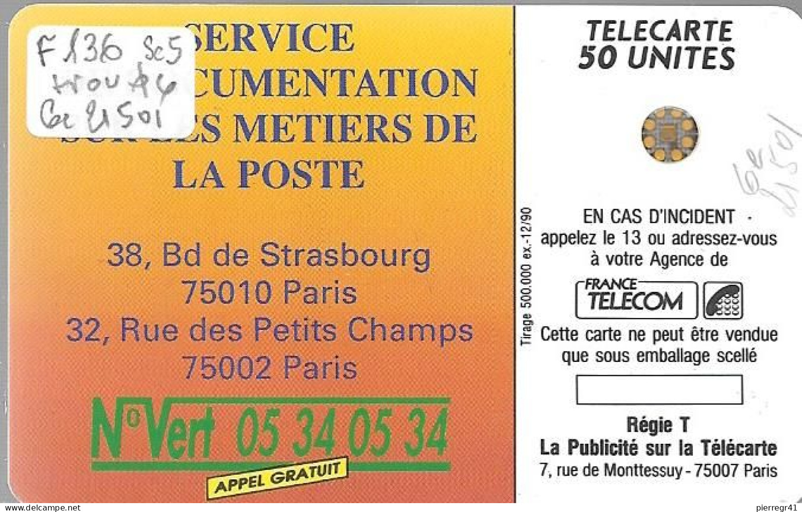 CARTE-PUBLIC-F136 B.520-50U-SC5an-Trou 6-12/90-LA POSTE-5Ge 21501-UTILISE-TBE - 1990