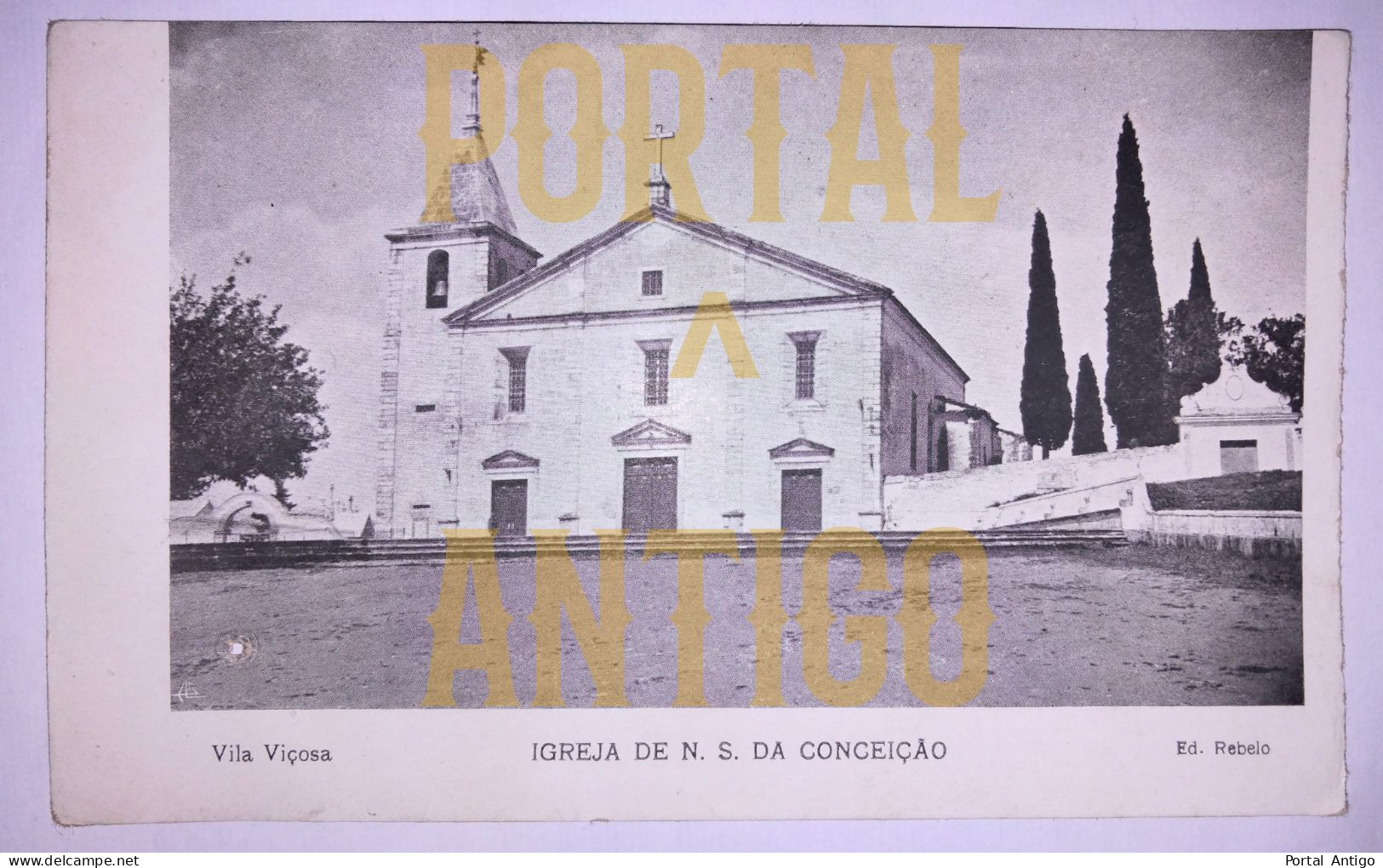 VILA VIÇOSA - Igreja De N. S. Da Conceição - Évora - Edição Rebelo - Portugal ( 2 Scans) - Evora