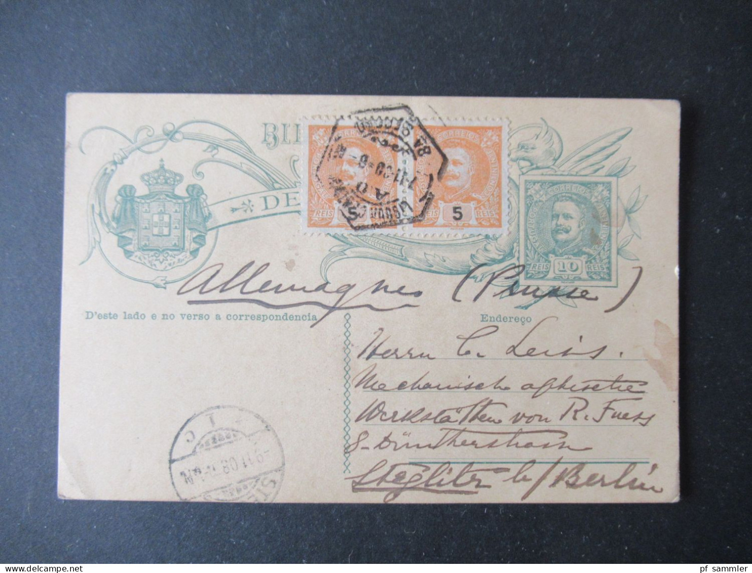 Portugal 1908 Ganzsache König Carlos I. Mit 2x Zusatzfrankatur Auslands PK Lissabon - Steglitz Bei Berlin - Postal Stationery