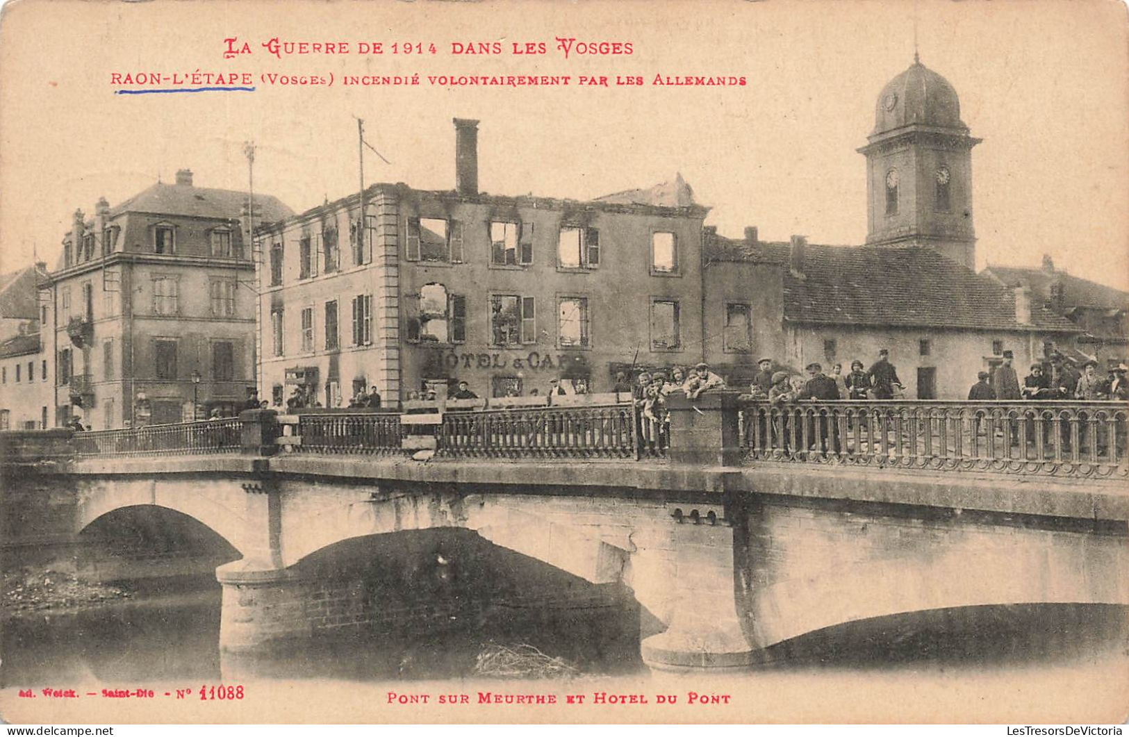 FRANCE - Raon L'Etape Incendié Par Les Allemands - Pont Sur Meurthe Et Hôtel Du  Pont - Carte Postale Ancienne - Raon L'Etape