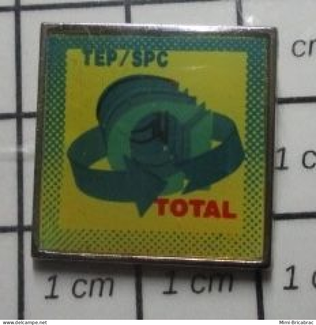 615c Pin's Pins / Beau Et Rare / CARBURANTS / TOTAL TEP / SPC - Kraftstoffe