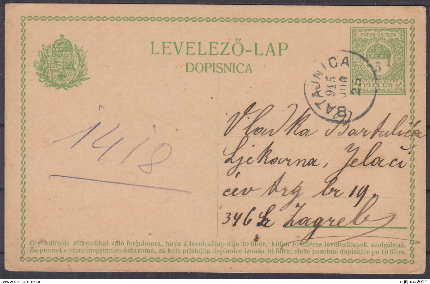 ⁕ Hungary - Ungarn 1915 ⁕ BATAJNICA - Zagreb, Levelező-lap, Magyar Kir. Posta 5 Filler Dopisnica ⁕ Postal Stationery - Entiers Postaux