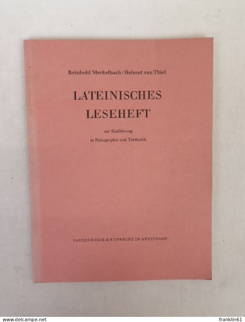 Lateinisches Leseheft Zur Einführung In Paläographie Und Textkritik. - 4. 1789-1914