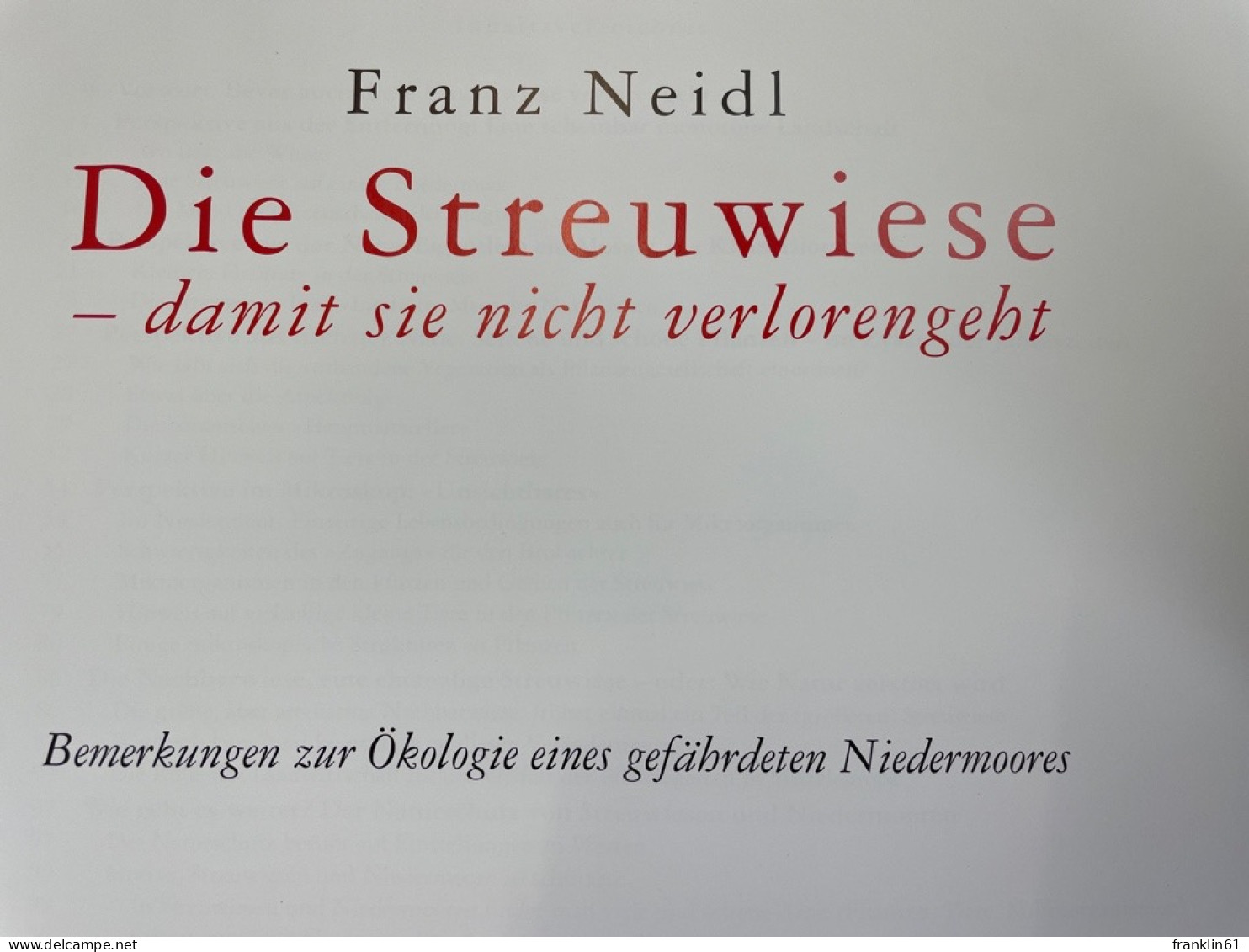 Die Streuwiese - Damit Sie Nicht Verlorengeht : Bemerkungen Zur Ökologie Eines Gefährdeten Niedermoores. - Otros & Sin Clasificación