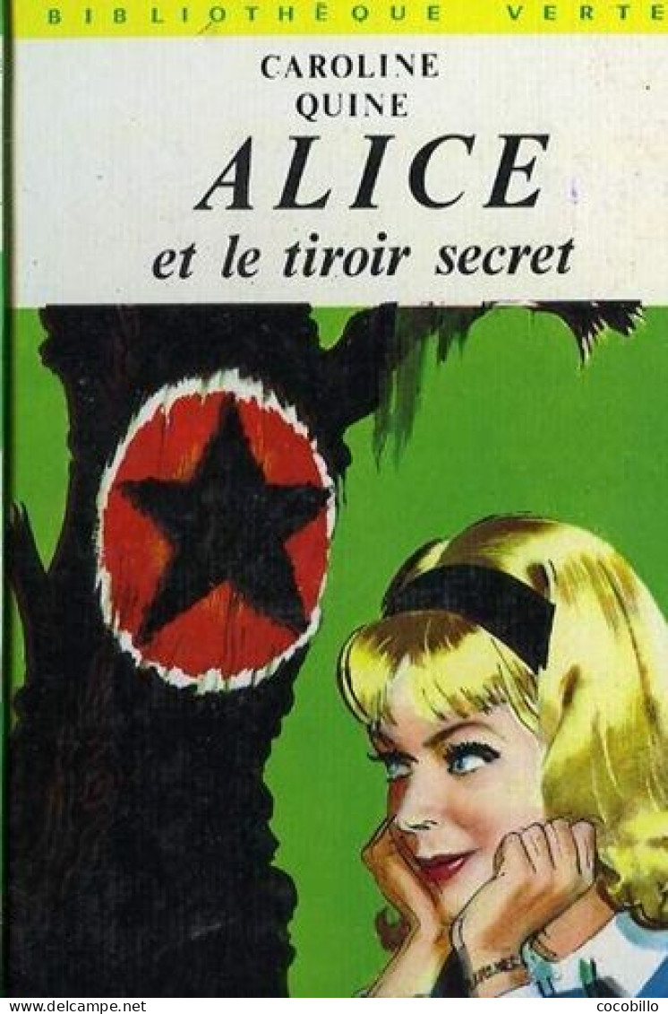 Alice Et Le Tiroir Secret - De Caroline Quine - Hachette - Bibliothèque Verte N° 336 - 1971 - Bibliotheque Verte