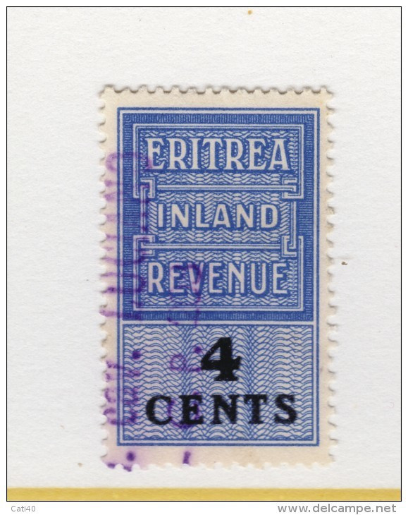 MARCA DA BOLLO/REVENUE- COLONIE   ERITREA INLAND REVENUE : 4 Cent - Amtliche Ausgaben