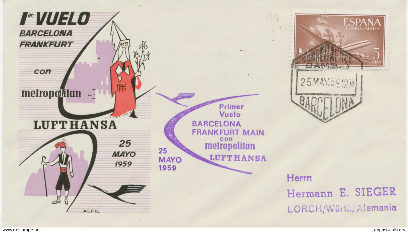 SPANIEN 25.5.1959, Erstflug Deutsche Lufthansa Mit Convair CV-440 Flug LH 177 „BARCELONA – FRANKFURT“ (Hab.284/Sie.168) - Storia Postale