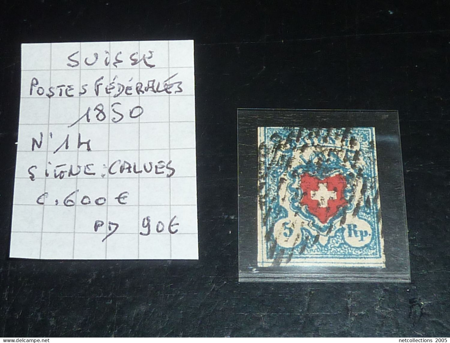 SUISSE POSTES FEDERALES 1850 N°14 - SIGNE CALVES - Oblitéré (CV) - 1843-1852 Federale & Kantonnale Postzegels