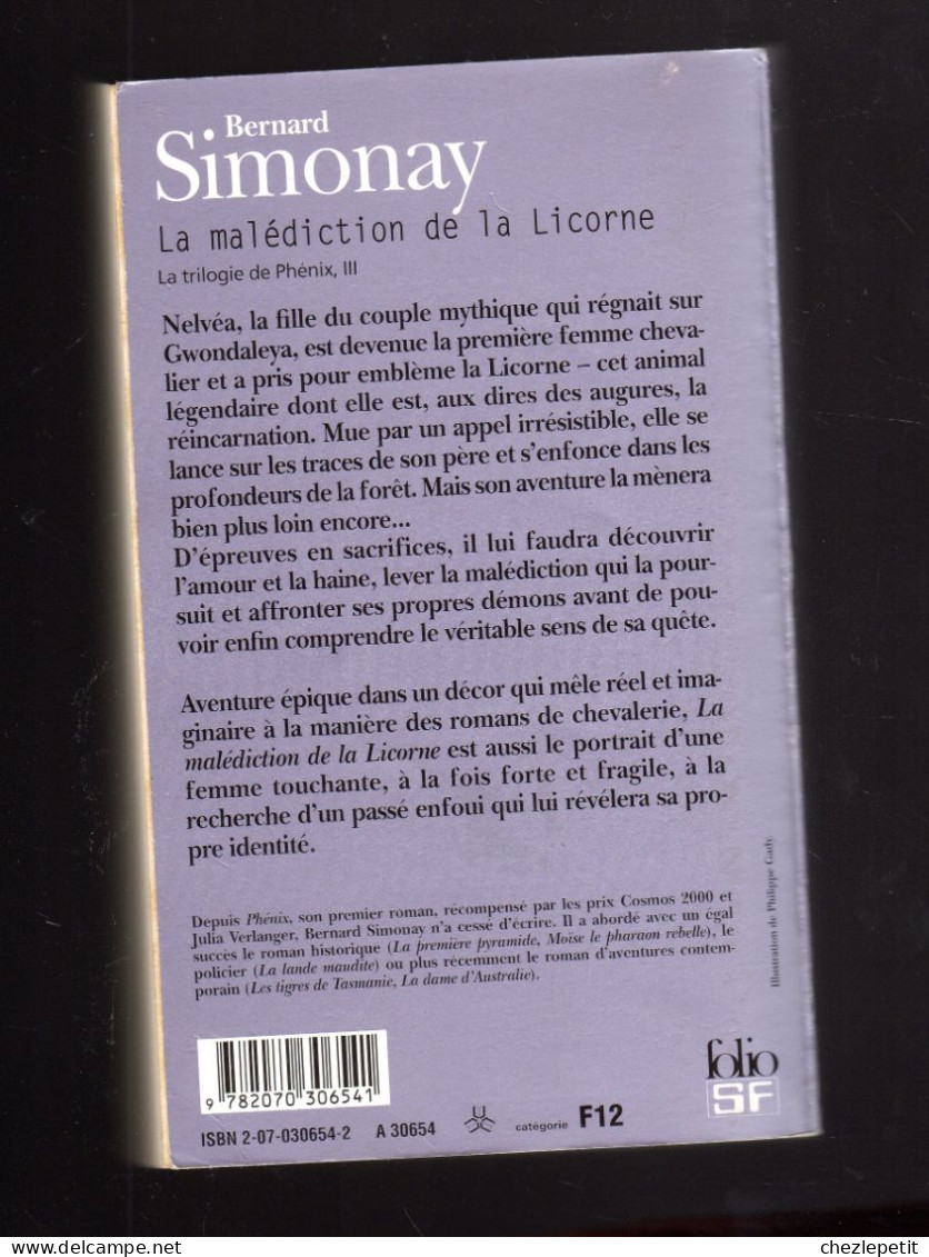 La Malédiction De La Licorne La Trilogie De Phénix 3. Bernard Simonay Folio SF - Folio SF