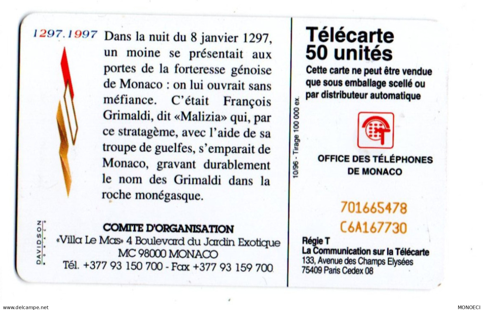 MONACO -- MONTE CARLO -- Monégasque -- Télécarte Phonecard - 50 Unités - 700 Ans Des GRIMALDI 1297 - 1997 - Mónaco