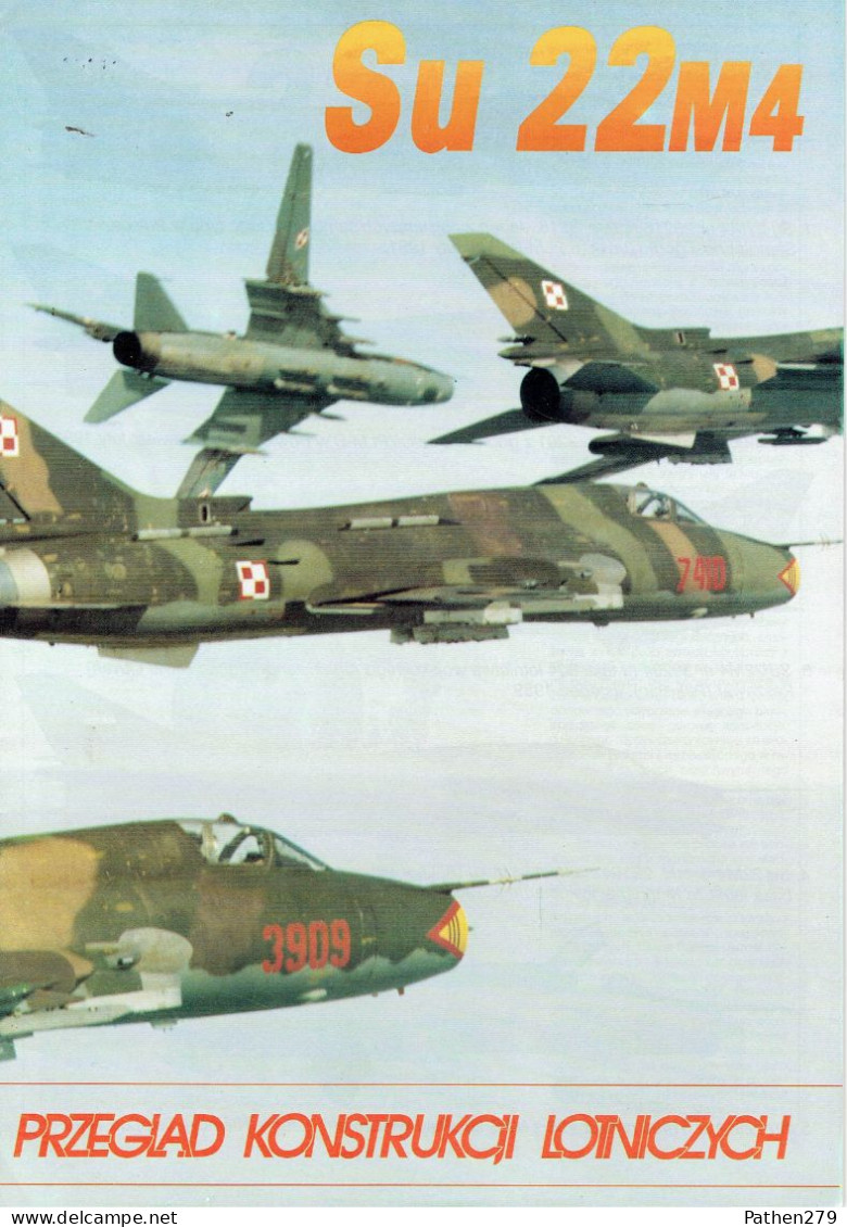 Vue D’ensemble De La Conception Des Avions N°1 - Soukhoï Su-22M4 - Revue Polonaise - 1991 - Fliegerei