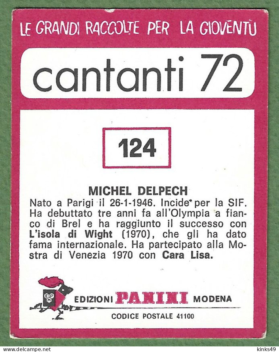 763> MICHEL DELPECH > Collezione "Cantanti 1972" Figurina PANINI N° 124 - Objets Dérivés