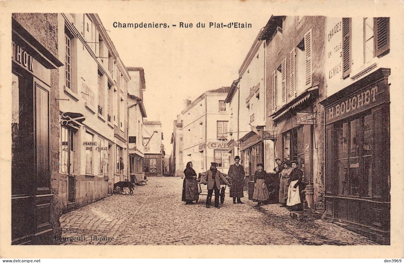 CHAMPDENIERS (Deux-Sèvres) - Rue Du Plat D'Etain - H. Bouchet - Voyagé (2 Scans) Bordier Chalet Des Bleuets La Bourboule - Champdeniers Saint Denis