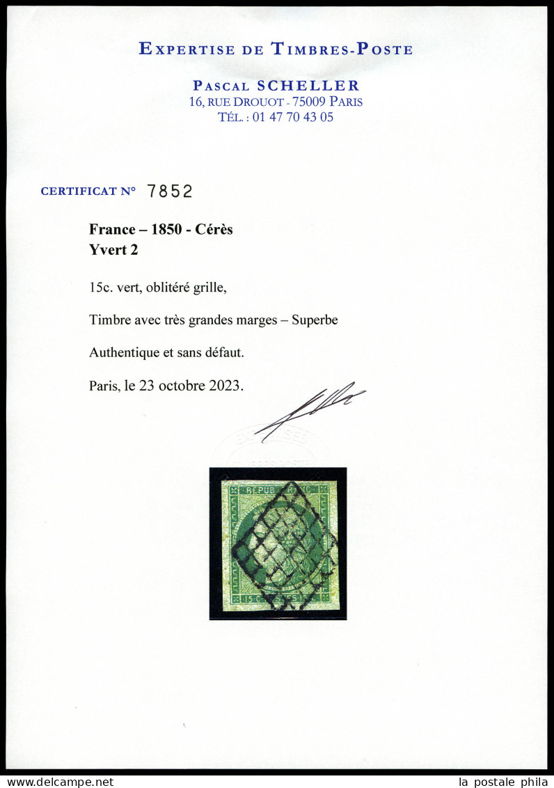 O N°2, 15c Vert Obl Grille, Très Grandes Marges Avec Filet De Voisin à Droite. SUPERBE. R.R. (signé Calves/certificats)  - 1849-1850 Cérès