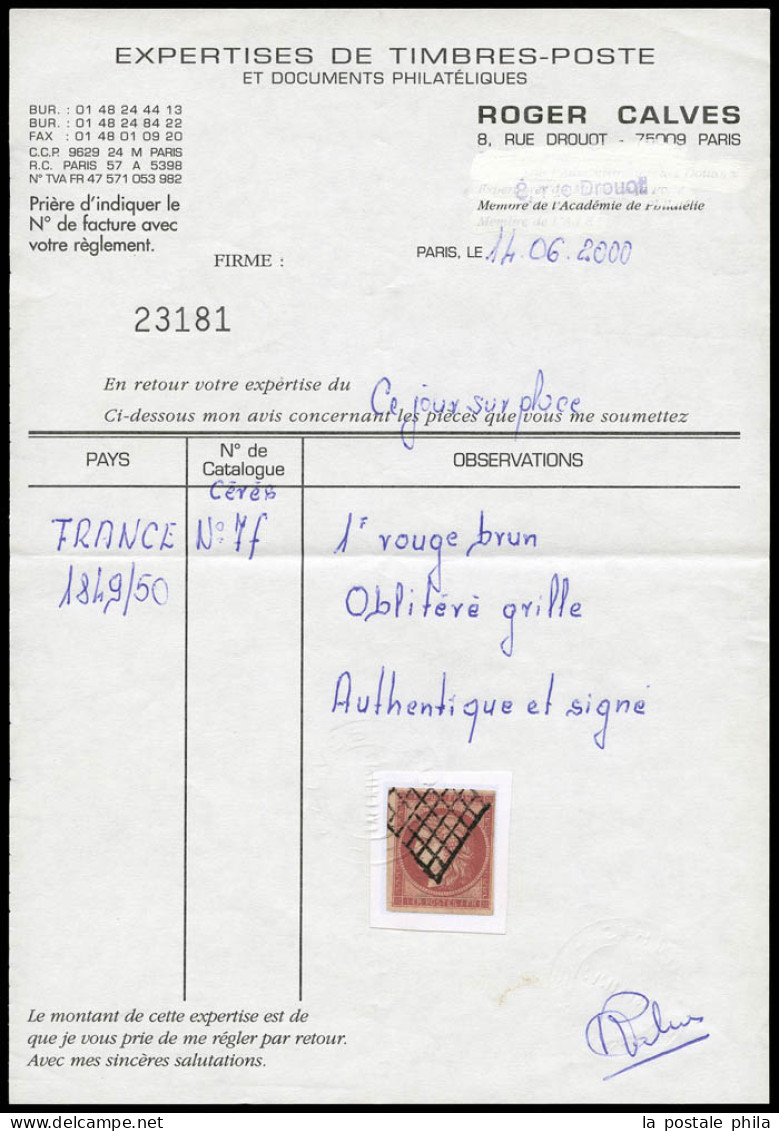 O N°6A, 1f Rouge-brun Obl Grille, Très Jolie Pièce. SUP. R. (signé Calves/certificats)  Qualité: Oblitéré  Cote: 3200 Eu - 1849-1850 Ceres