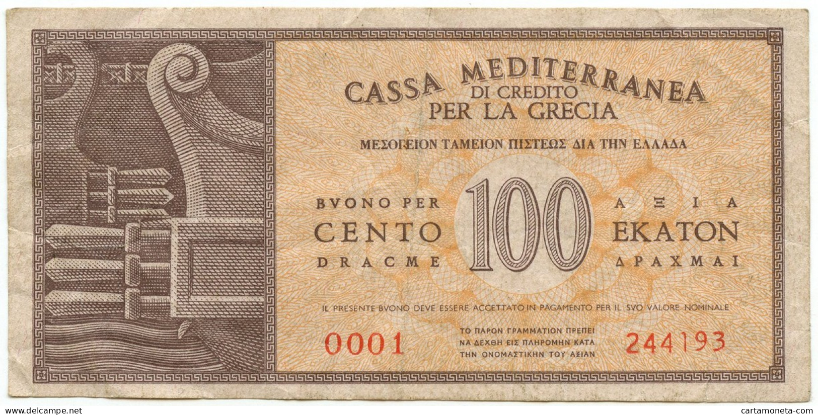 100 DRACME CASSA MEDITERRANEA DI CREDITO PER LA GRECIA 1941 BB/SPL - Andere & Zonder Classificatie