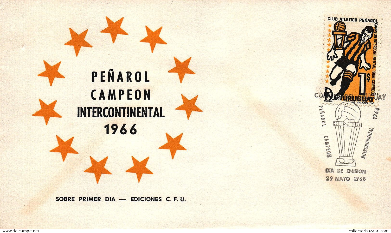 URUGUAY FAMOUS CLUB PEÑAROL SOCCER FOOTBALL World & America Champion 1968 FDC Cover - Berühmte Teams